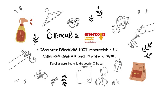 Atelier zérÔ déchet #18 : Découvrez l'électricité 100% renouvelable