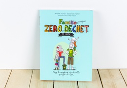 Livre « La Famille Presque Zéro Déchet - Ze Guide » / promo